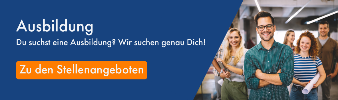 Entdecken Sie unsere offenen Stellenanzeigen für eine Ausbildung.