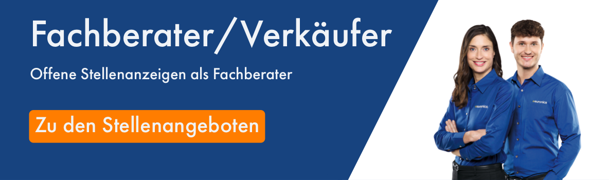 Entdecken Sie unsere offenen Stellenanzeigen als Fachberater bzw. Verkäufer.