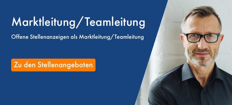 Entdecken Sie unsere offenen Stellenanzeigen als Marktleiter oder Teamleiter.
