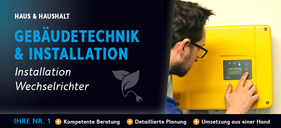 gebaeudetechnik-installation-haushalt-wechselrichter.jpg