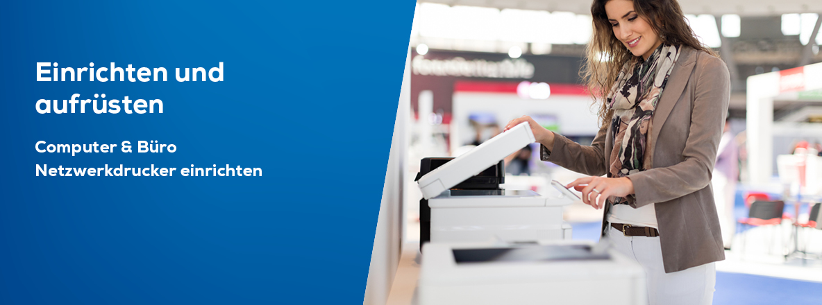 Servicebanner_Einrichten_Netzwerkdrucker_einrichten.jpg