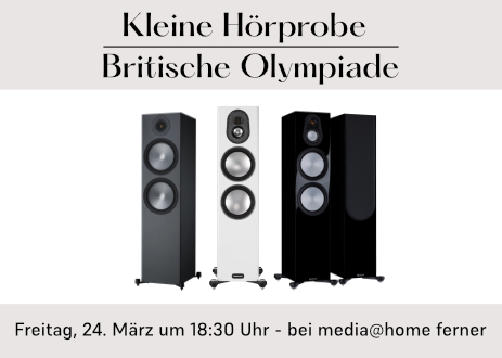 Kleine_Hoerprobe_Britische_Olympiade_Monitor_Audio_03-2023_-_463_x_330.jpg