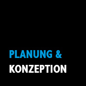 Planung und Konzeption