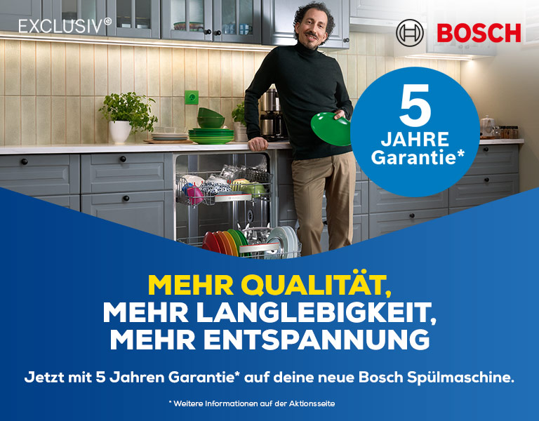5 Jahre Garantie Bosch Geschirrspüler