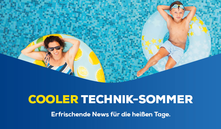 Sommermagazin Cooler Technik-Sommer