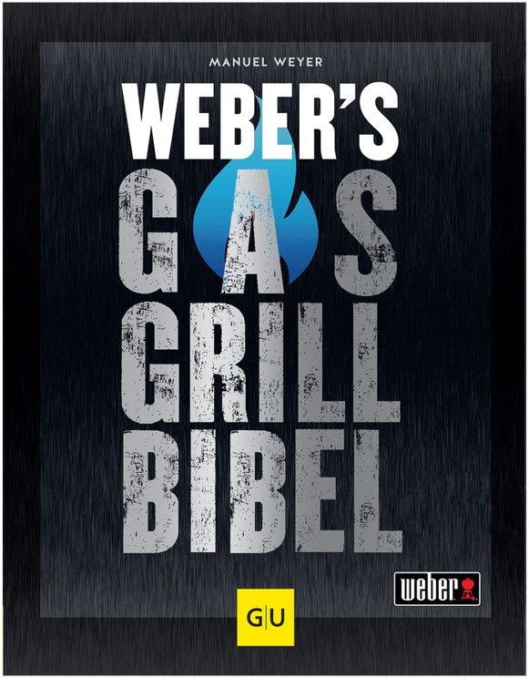 Weber`s Gasgrillbibel